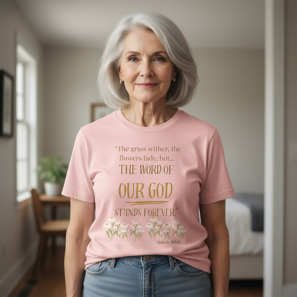 The word of our God stands forever