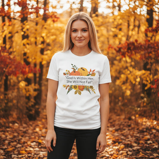God is with her she shall not fail... fall harvest t shirt. Qp