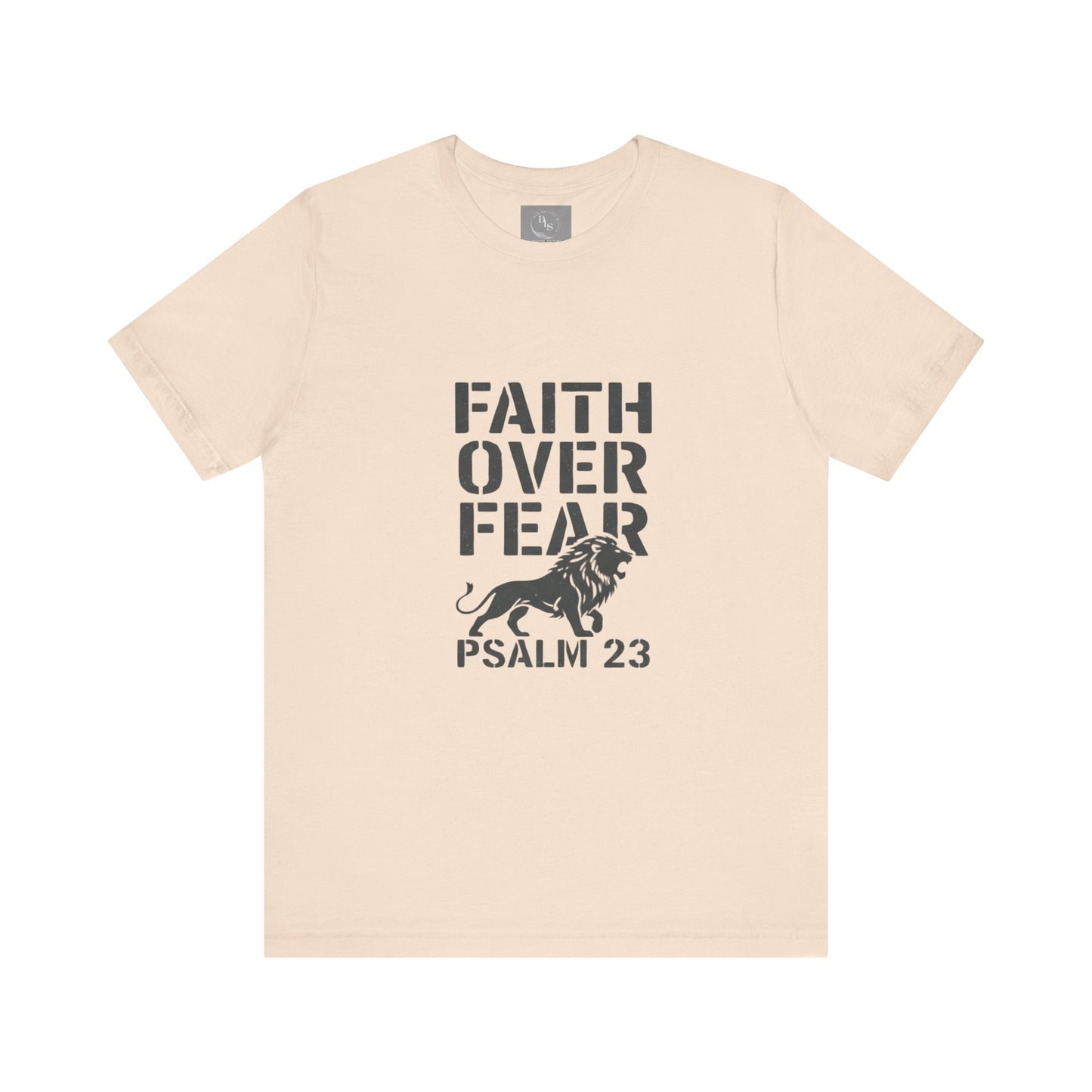Faith Over Fear Short Sleeve Tee - Psalm 23