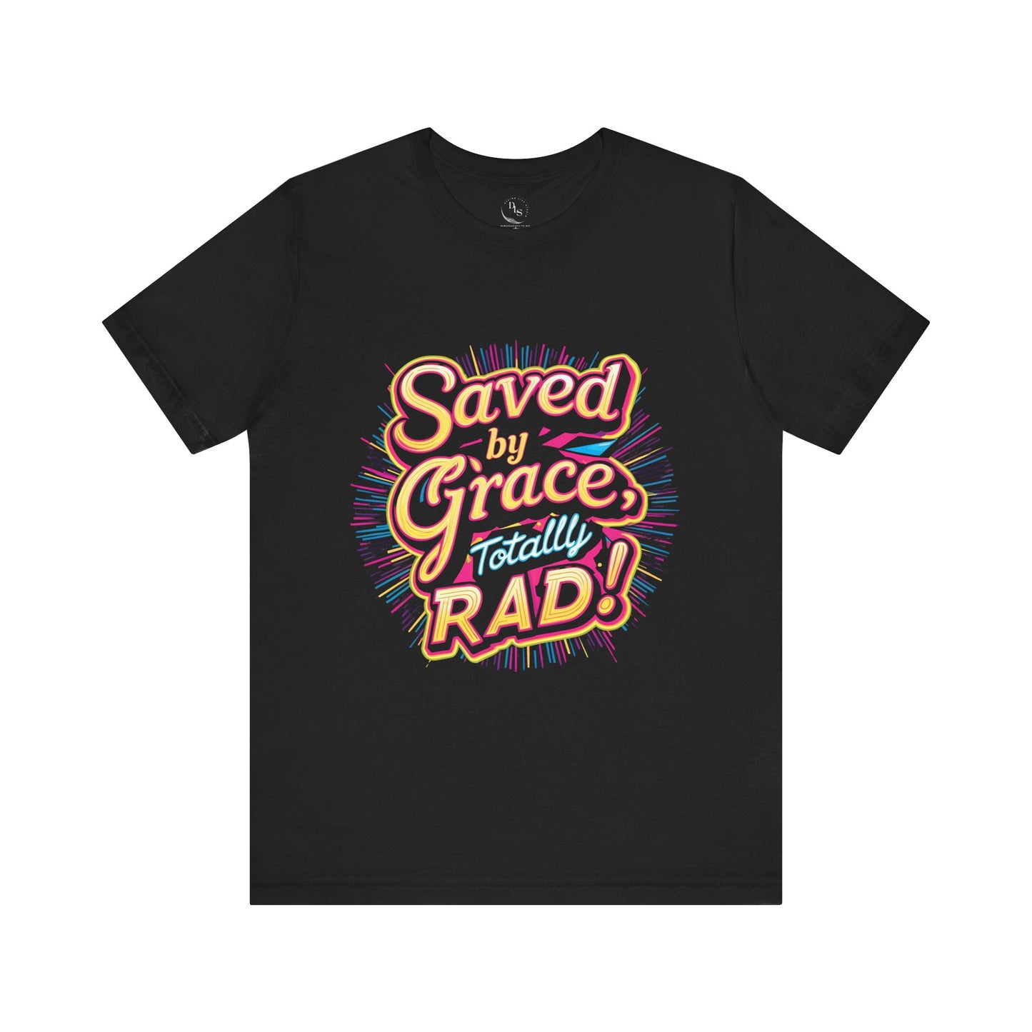 Saved by Grace Totally Rad. Jersey Short Sleeve Tee