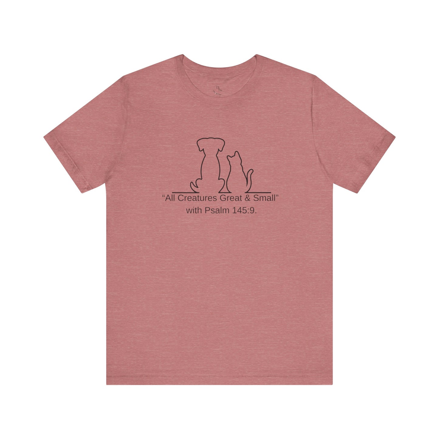 Pets & Faith Unisex Tee - All Creatures Great & Small, Cat & Dog T-Shirt, Animal Lovers Shirt, Bible Verse Tee, Christian Gift