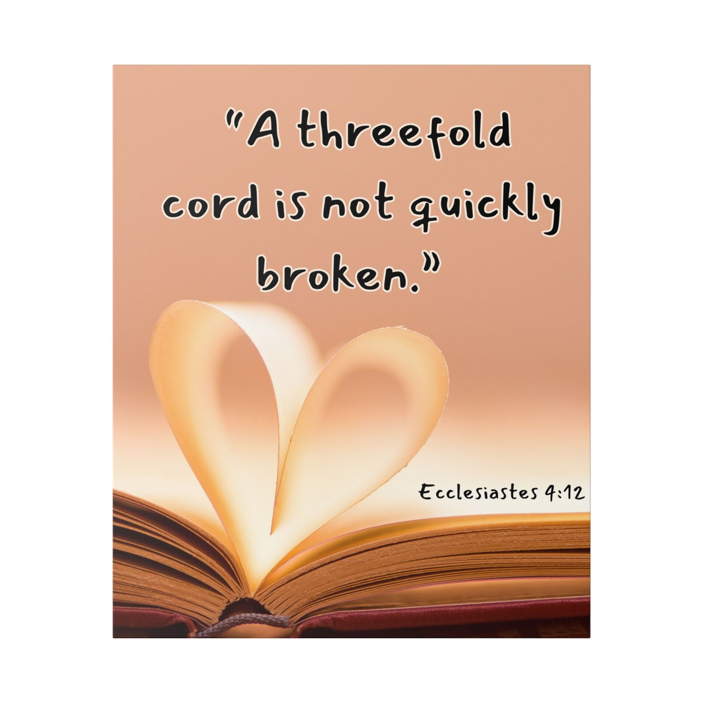 Ecclesiastes 4:12 Canvas - “A Threefold Cord Is Not Quickly Broken” Inspirational Wall Art
