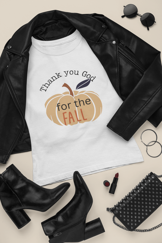 Thank You God for the FALL T-Shirt | Faith-Based Autumn Apparel