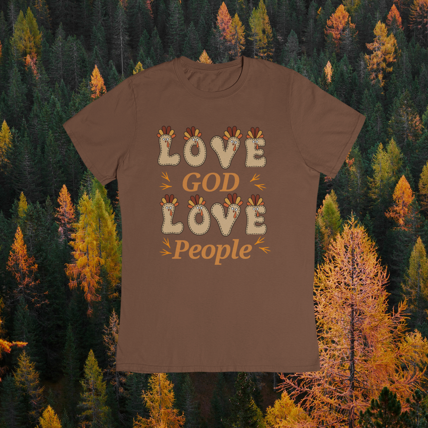 Thanksgiving Love God, Love People Fun Turkey T shirtTee - Unisex Jersey Short Sleeve T-Shirt