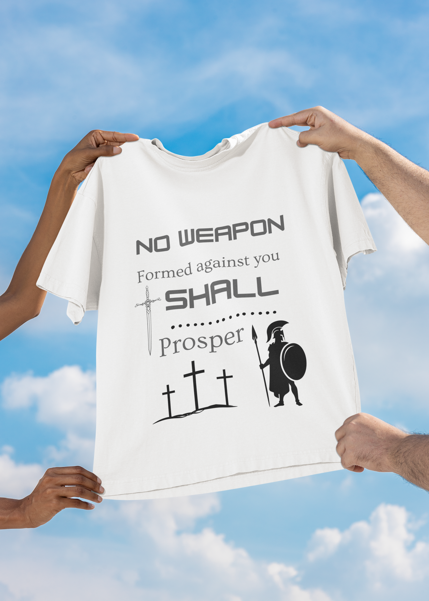 No Weapon formed against me shall prosper t shirt