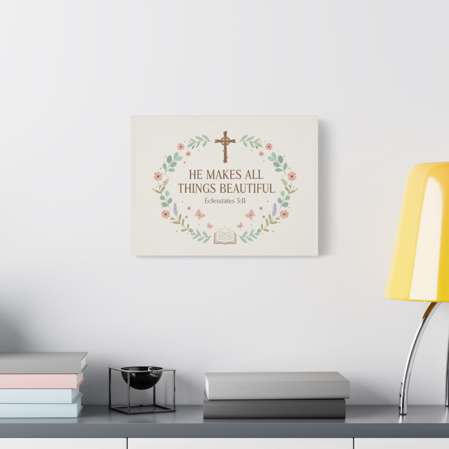 He Makes All Things Beautiful Satin Canvas Wall Art (Ecclesiastes 3:11)