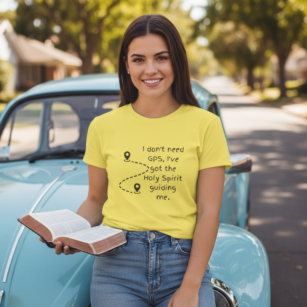 I don't need GPS, I have got the Holy Spirit