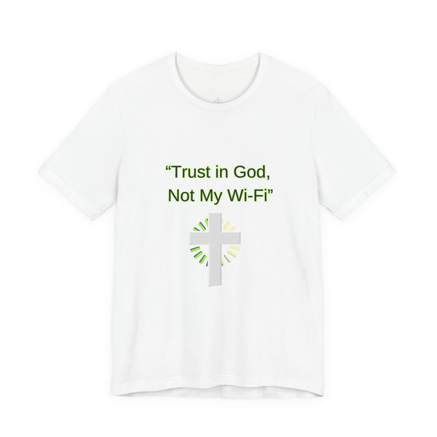 Trust in Jesus not my Wifi Jersey Short Sleeve Tee