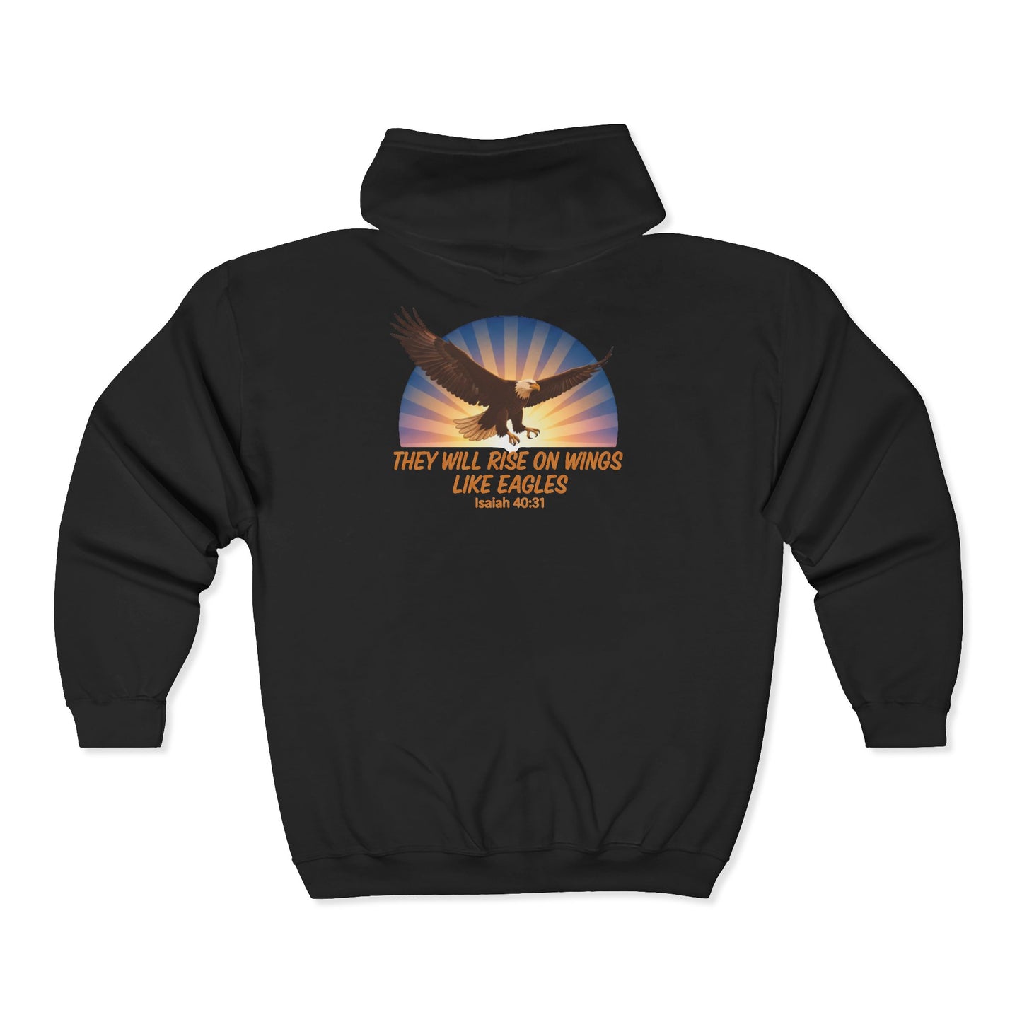 Zip Hoodie — "They Will Rise on Wings Like Eagles" Inspirational Eagle Graphic