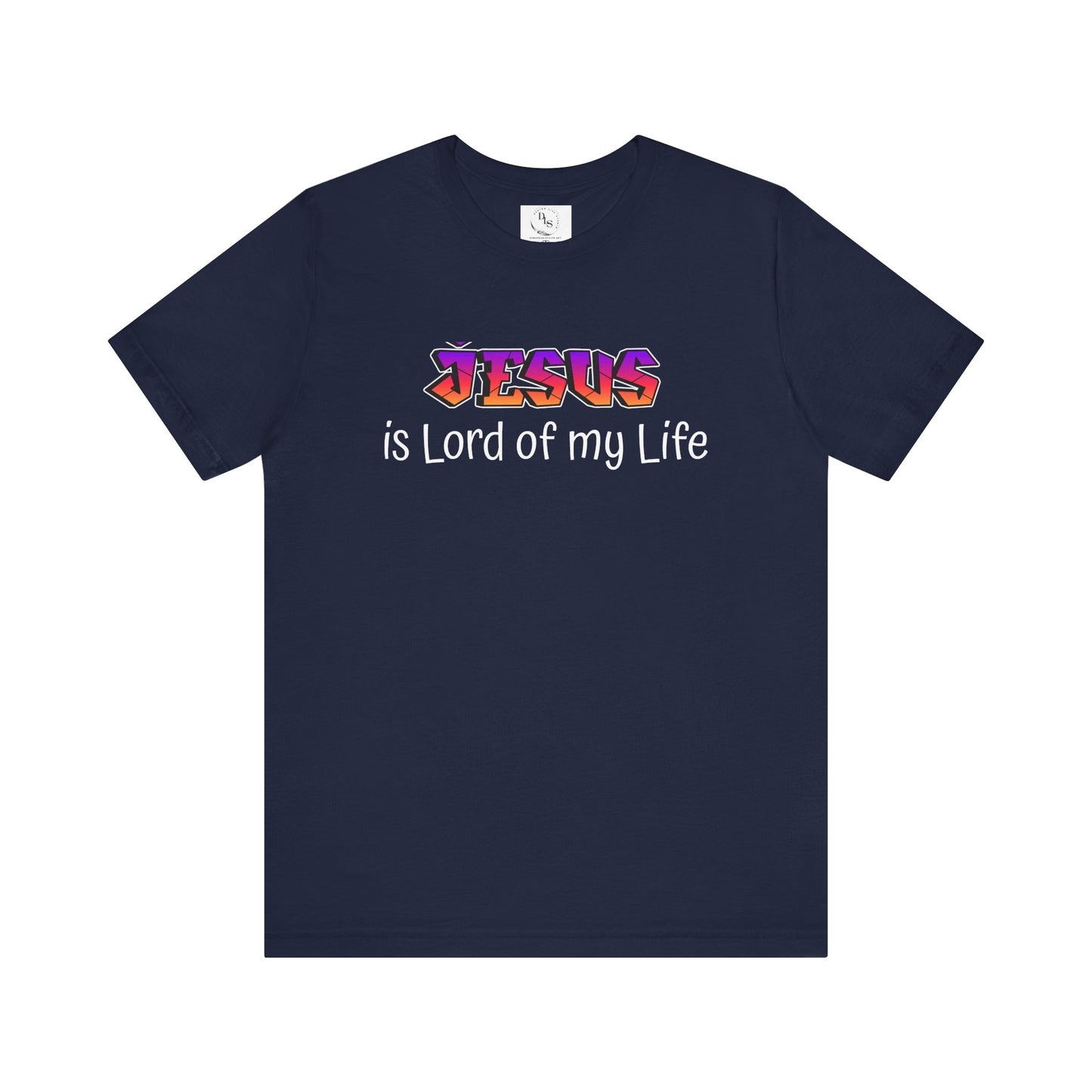 Jesus is my Lord Short Sleeve Tee