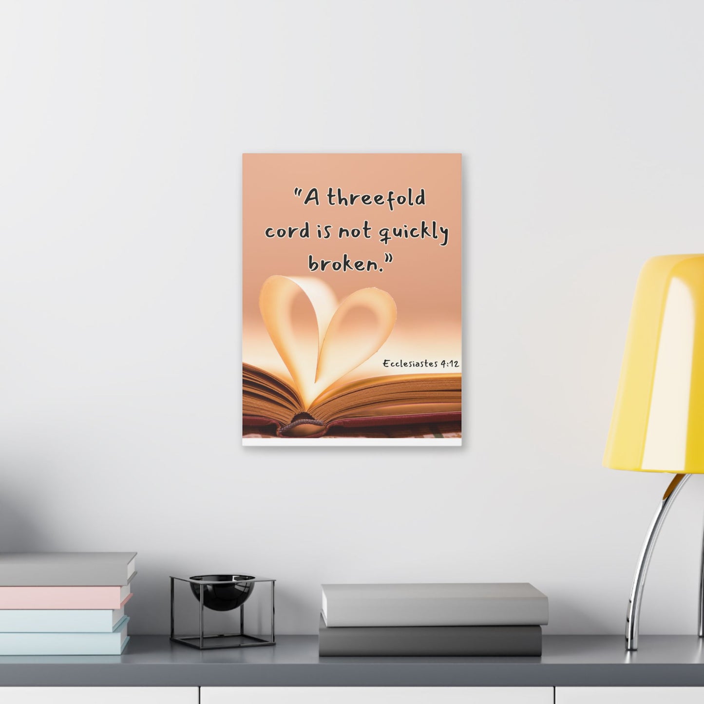 Ecclesiastes 4:12 Canvas - “A Threefold Cord Is Not Quickly Broken” Inspirational Wall Art