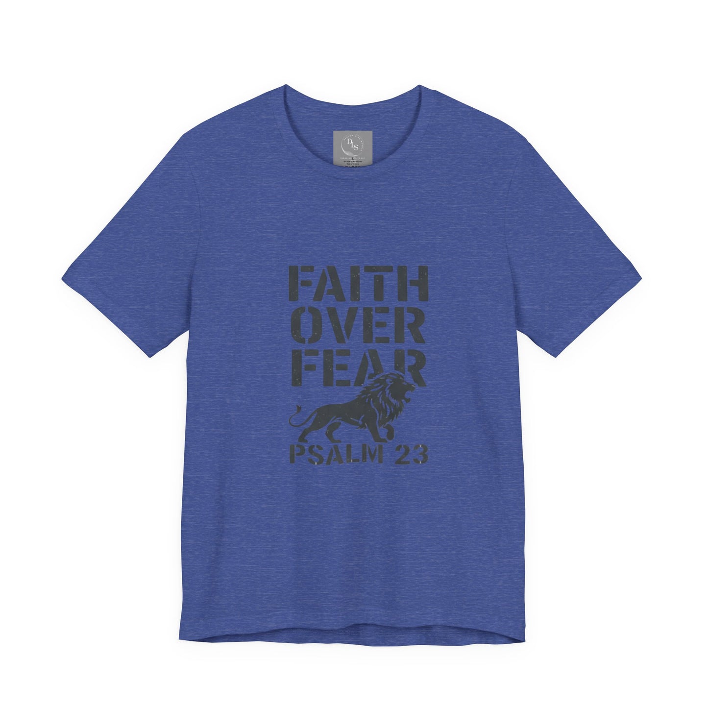 Faith Over Fear Short Sleeve Tee - Psalm 23