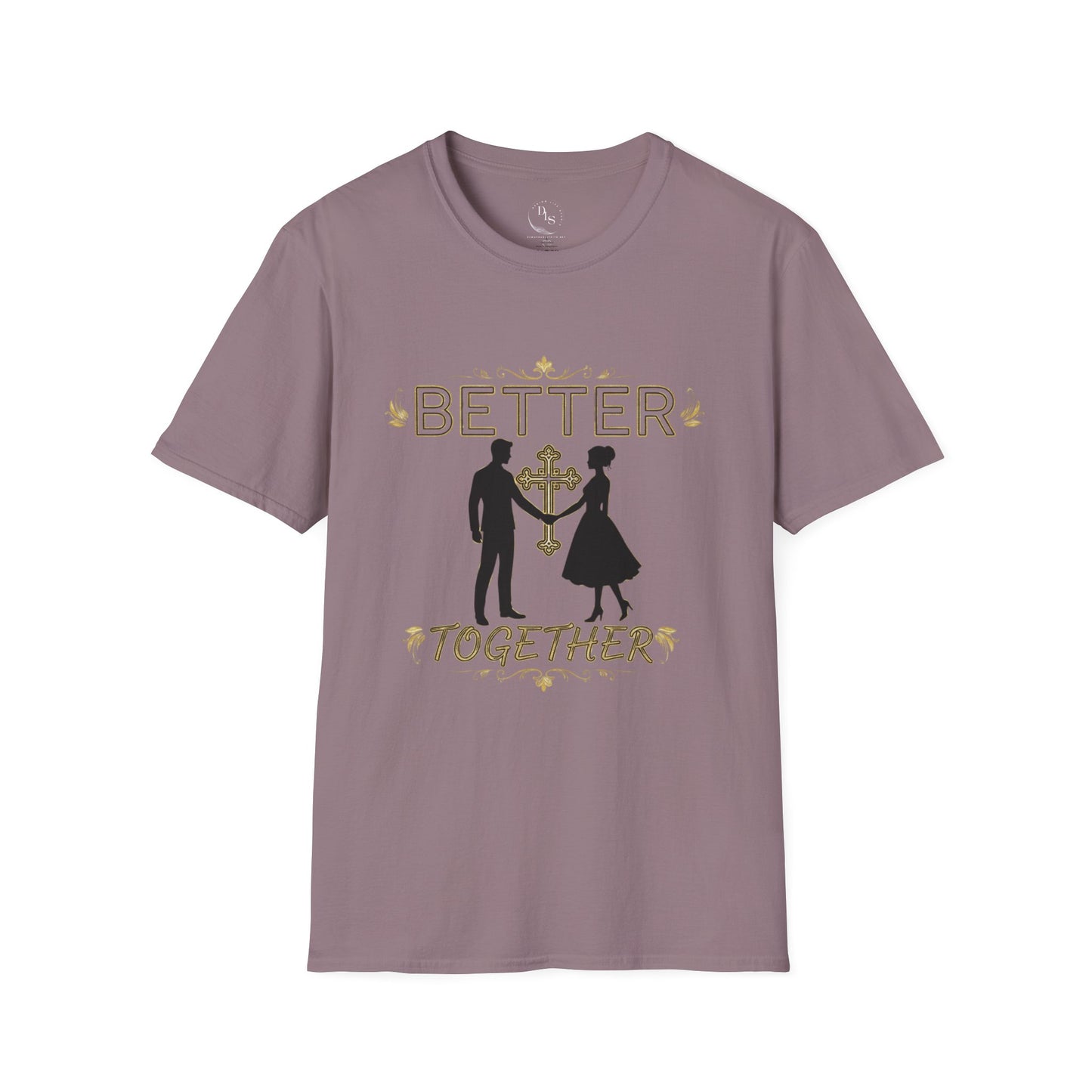 Better Together T-Shirt — Religious Cross Couple Faith Tee