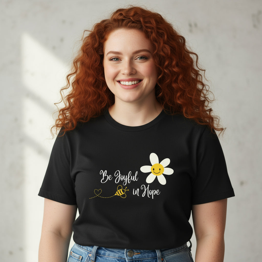 Be Joyful in Hope T Shirt