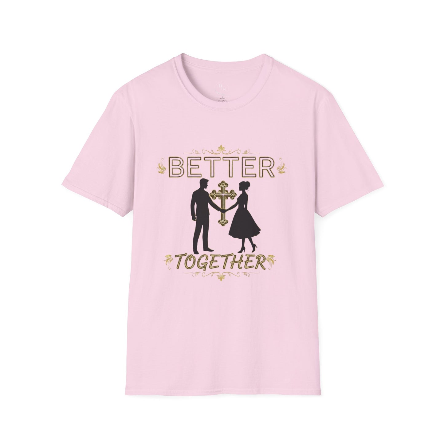 Better Together T-Shirt — Religious Cross Couple Faith Tee