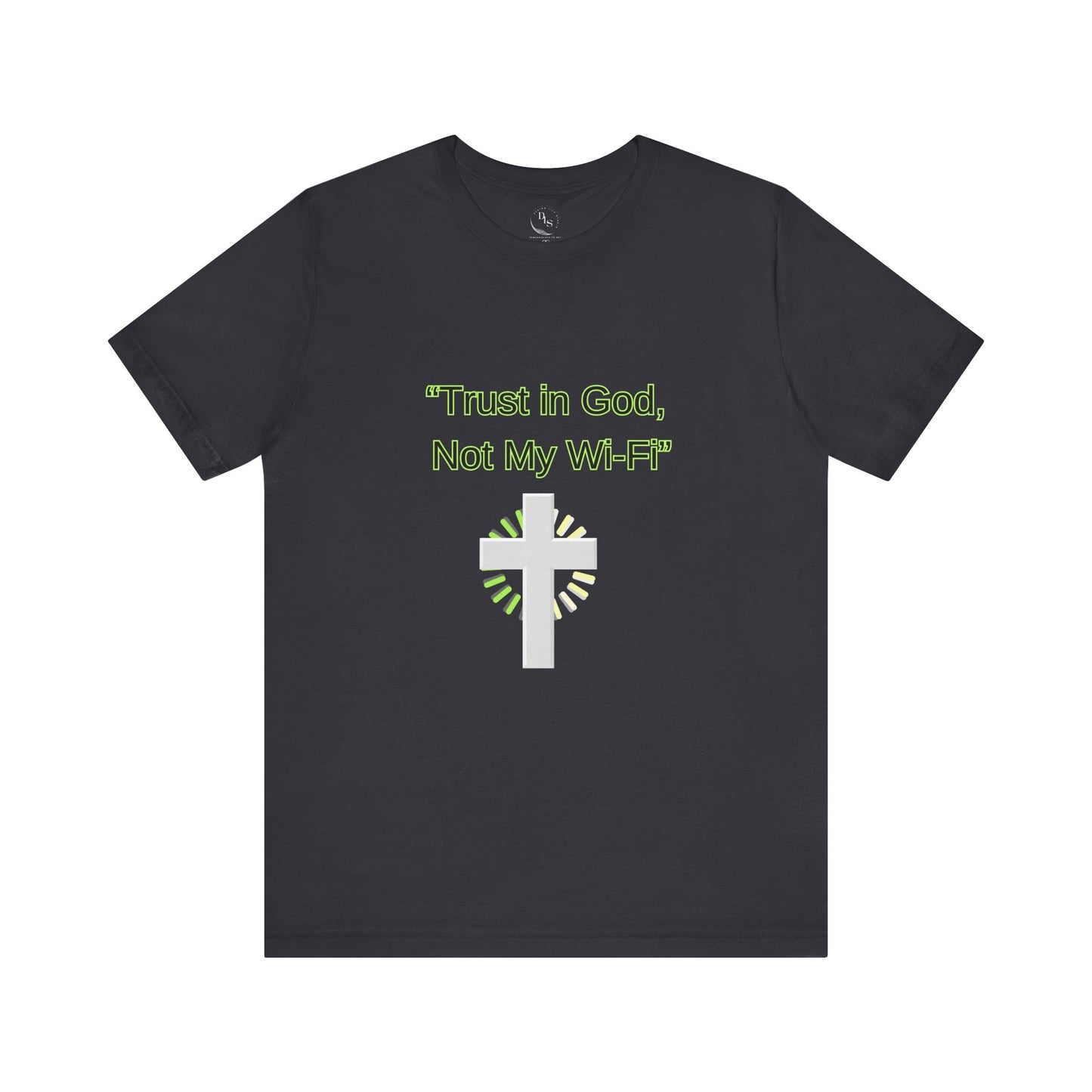 Trust in Jesus not my Wifi Jersey Short Sleeve Tee