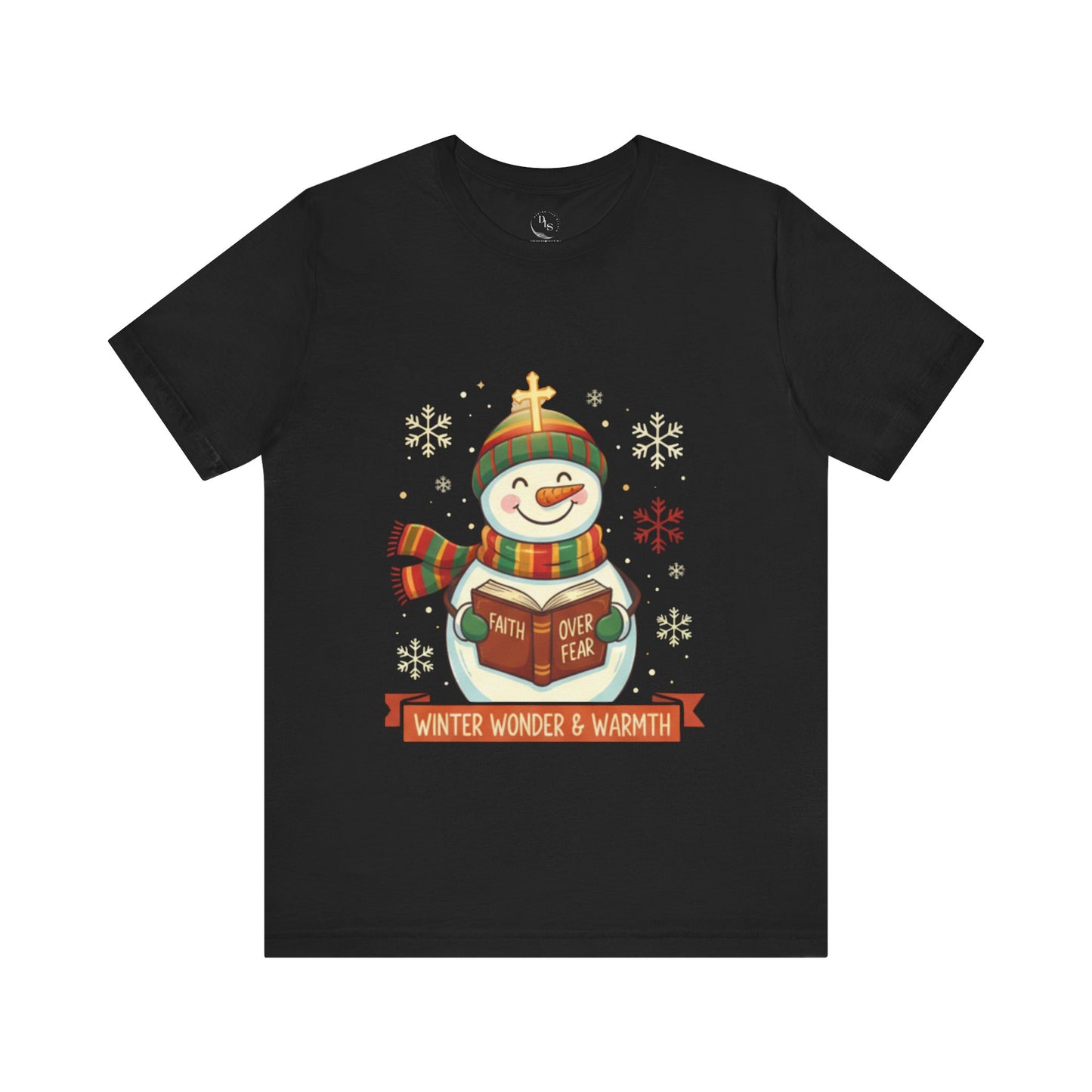 Winter Wonder Warmth Snowman Christmas Tee - Faith Over Fear Snowman Design
