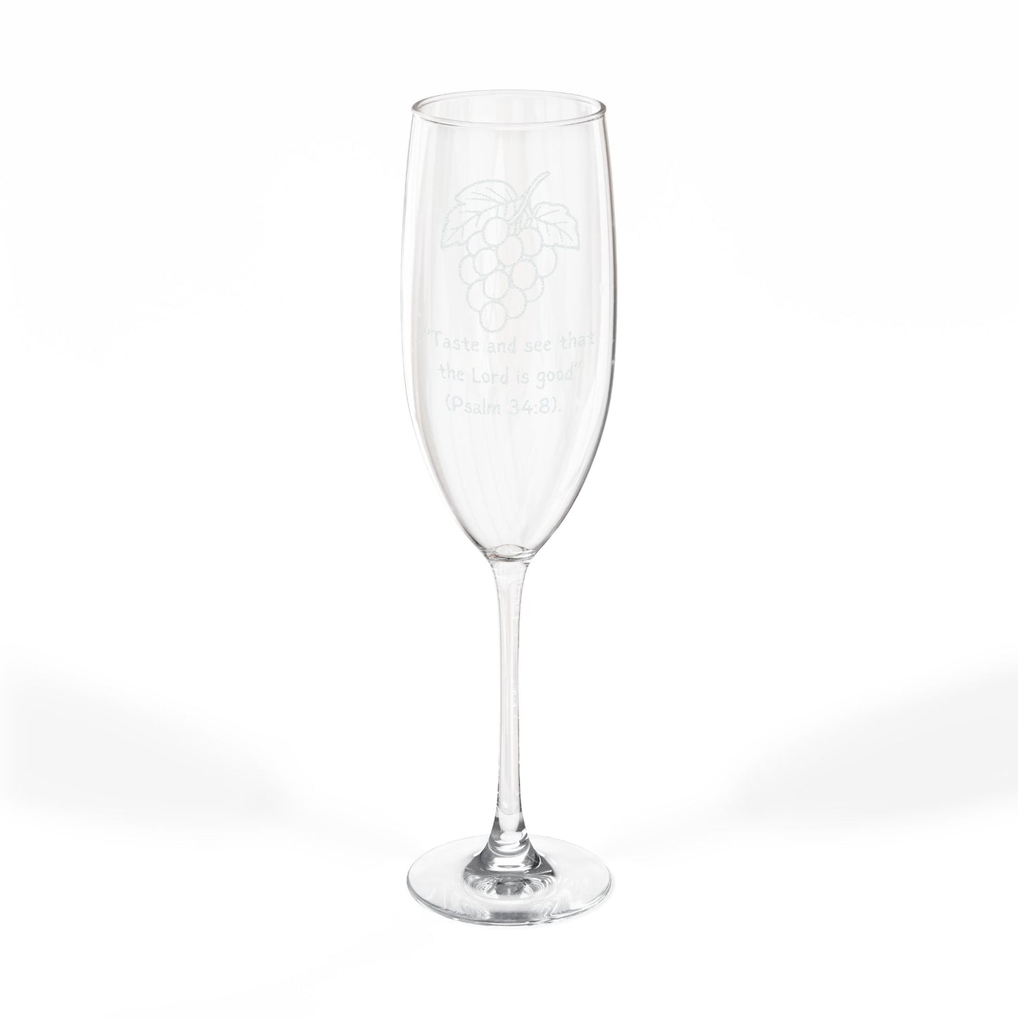 Taste and see that the Lord is good. Engraved 8oz Champagne Flute — Vine & Scripture Toast Glass
