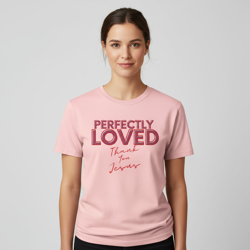 Perfectly Loved Short Sleeve Tee