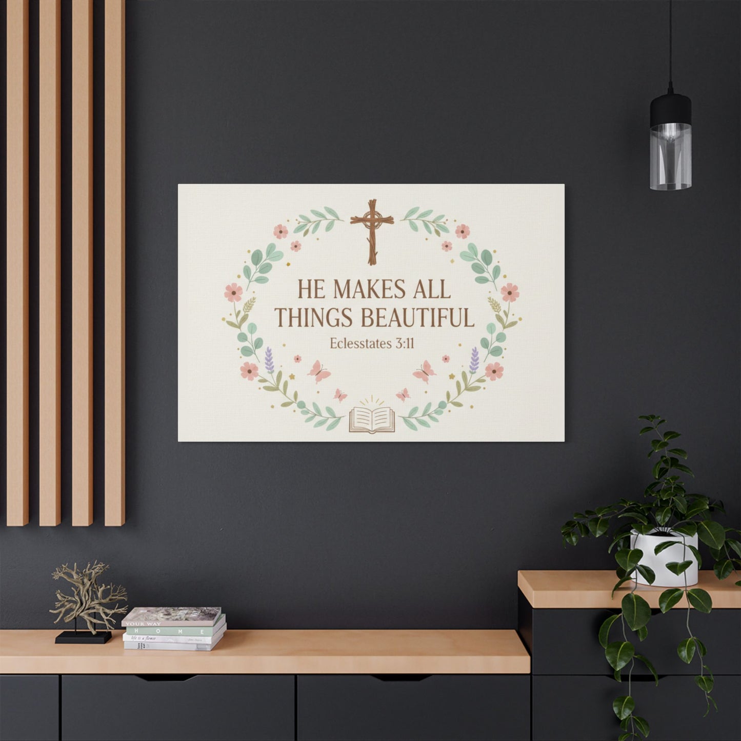 He Makes All Things Beautiful Satin Canvas Wall Art (Ecclesiastes 3:11)