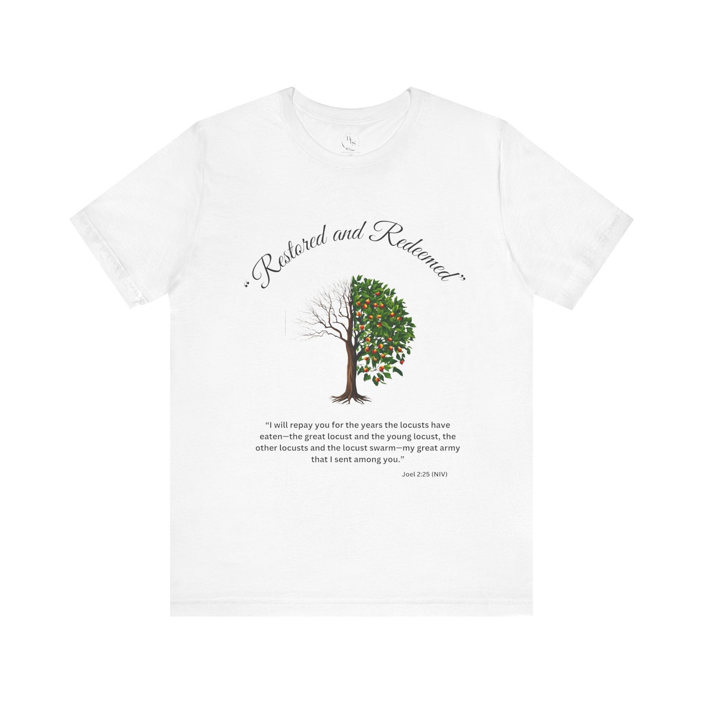 He restores what the locus have eaten - Short Sleeve Tee