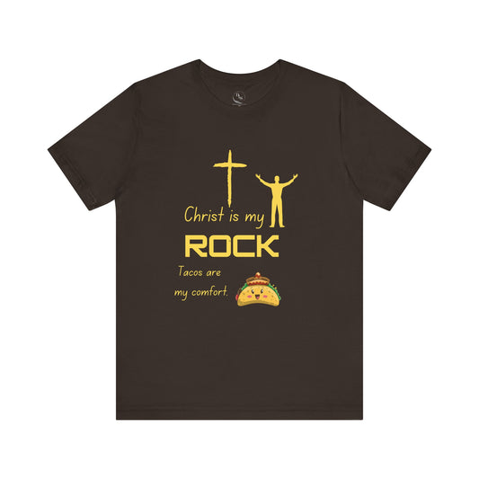Christ Is My Rock, Tacos Are My Comfort – Faith-Filled Fun Design, Gift for Believers, Casual Everyday Wear, Family Gatherings