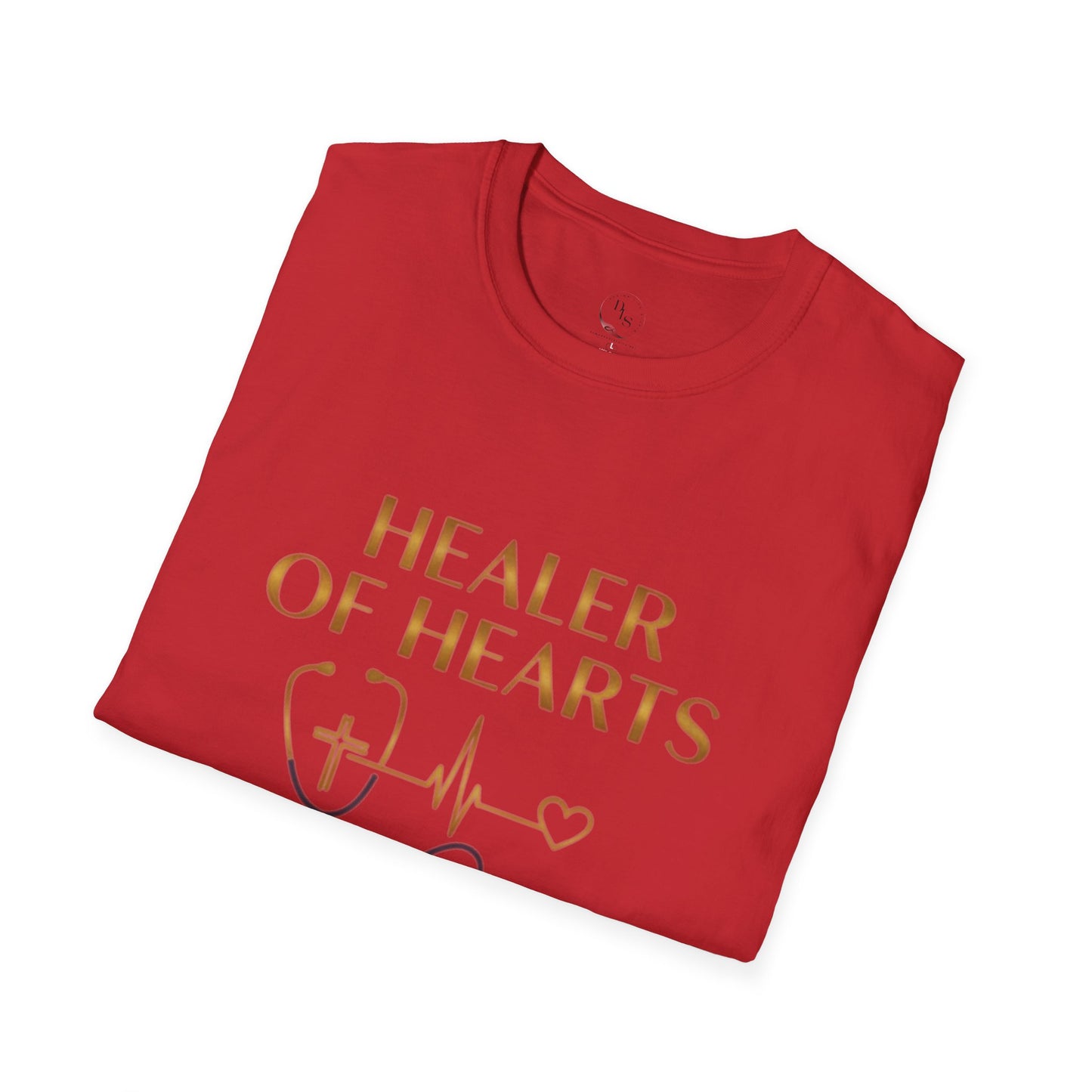 Healer of Hearts T-Shirt — Stethoscope Nurse Doctor Appreciation Tee
