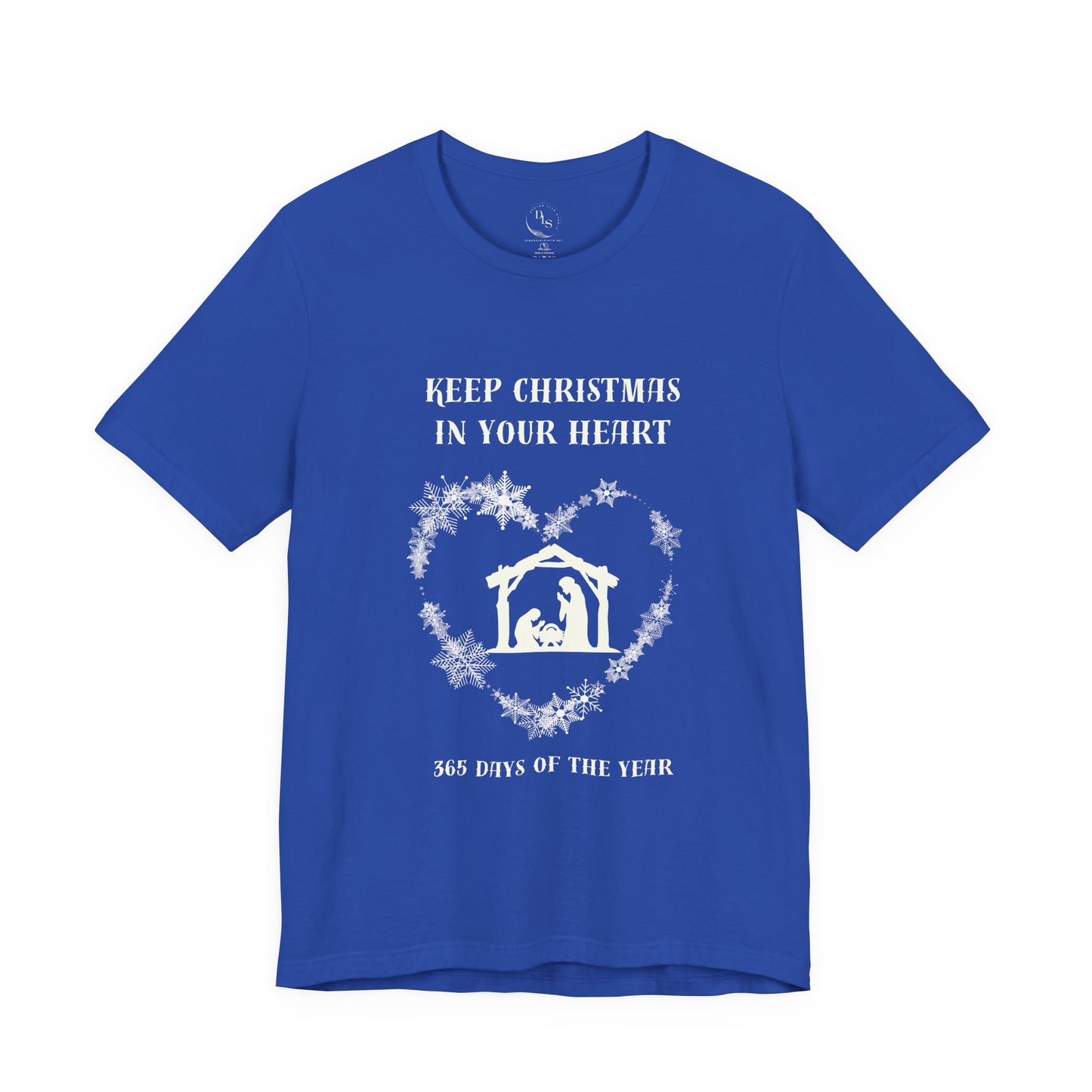 Keep Christmas in your Heart 365 Days a Year.  Jersey Short Sleeve Tee