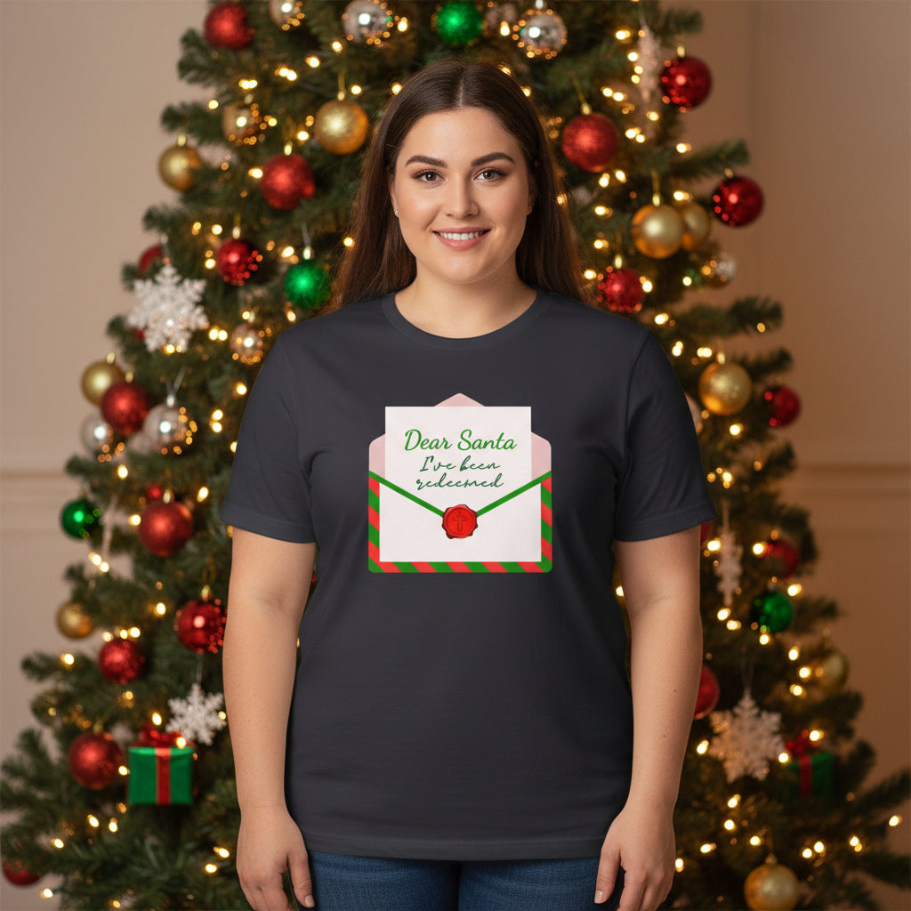 Dear Santa Letter . I Have abeen Redeemed.