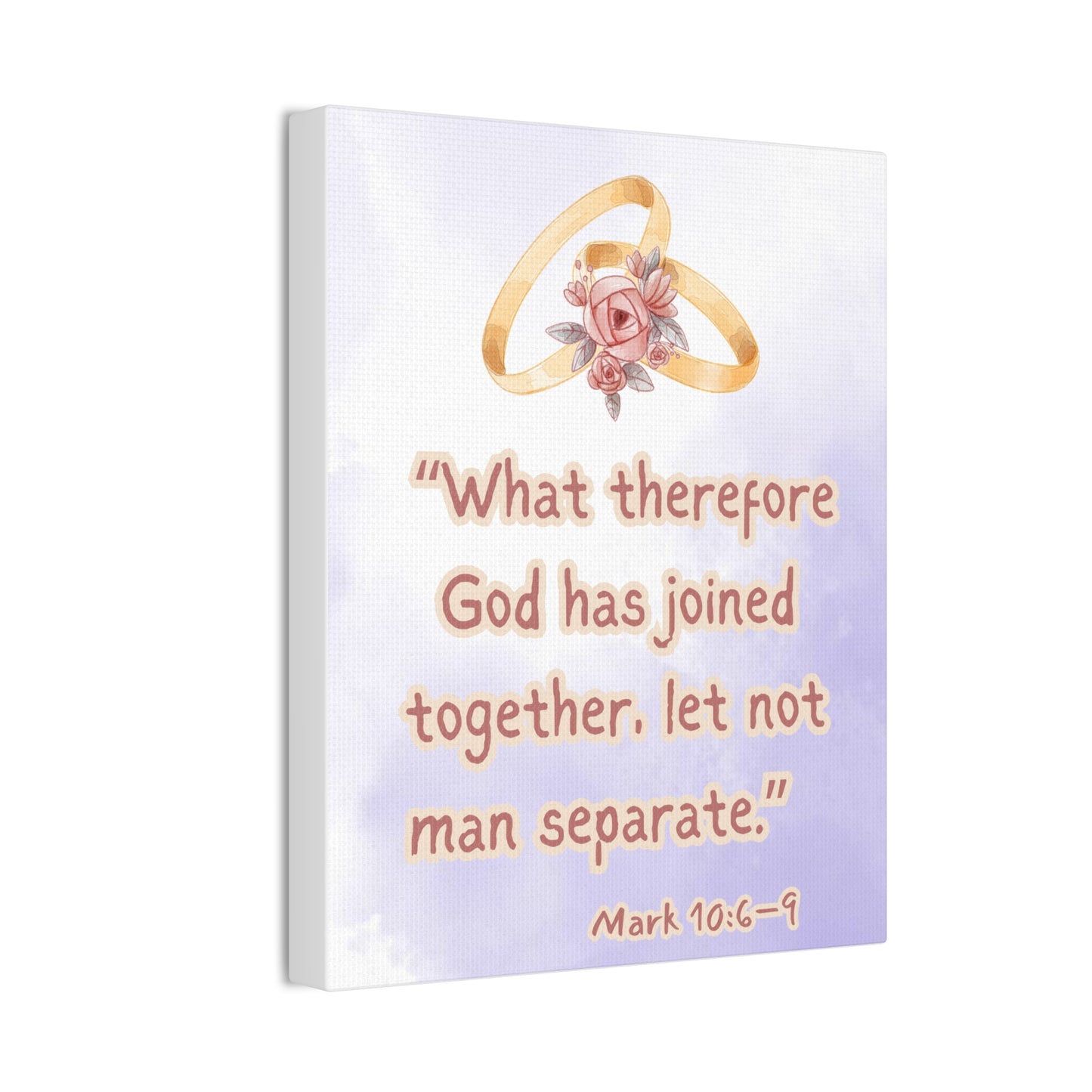 Wedding Scripture Canvas – "What therefore God has joined together" (Mark 10:6–9)