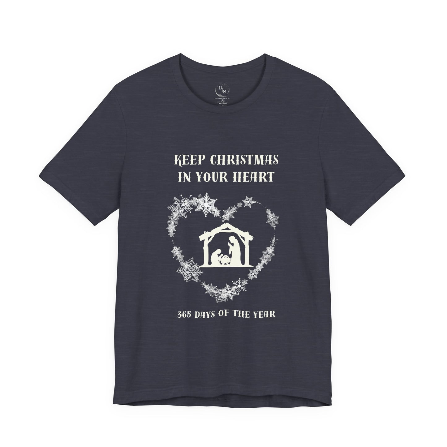 Keep Christmas in your Heart 365 Days a Year.  Jersey Short Sleeve Tee