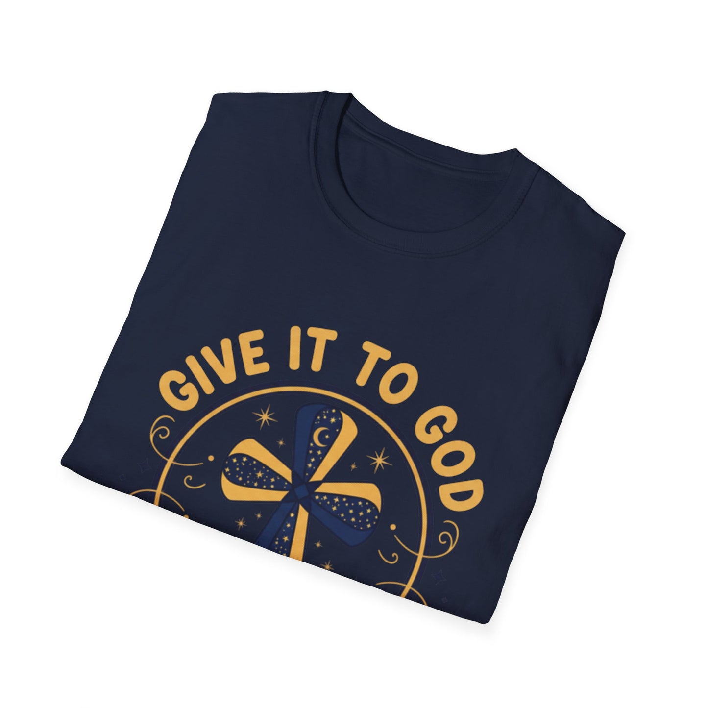 Christian Cross T-Shirt — "Give It to God He's Up Anyway" Faith Tee