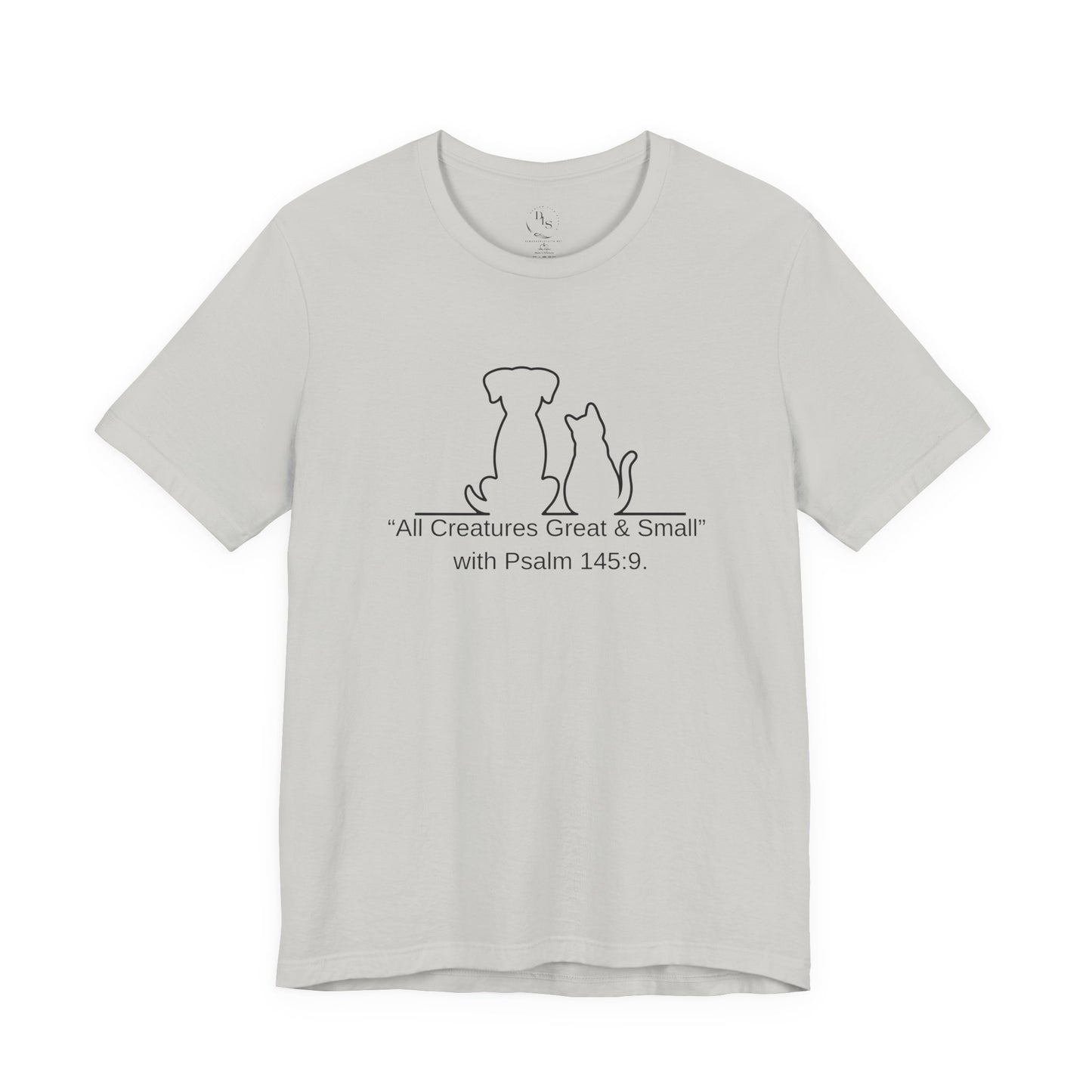 Pets & Faith Unisex Tee - All Creatures Great & Small, Cat & Dog T-Shirt, Animal Lovers Shirt, Bible Verse Tee, Christian Gift