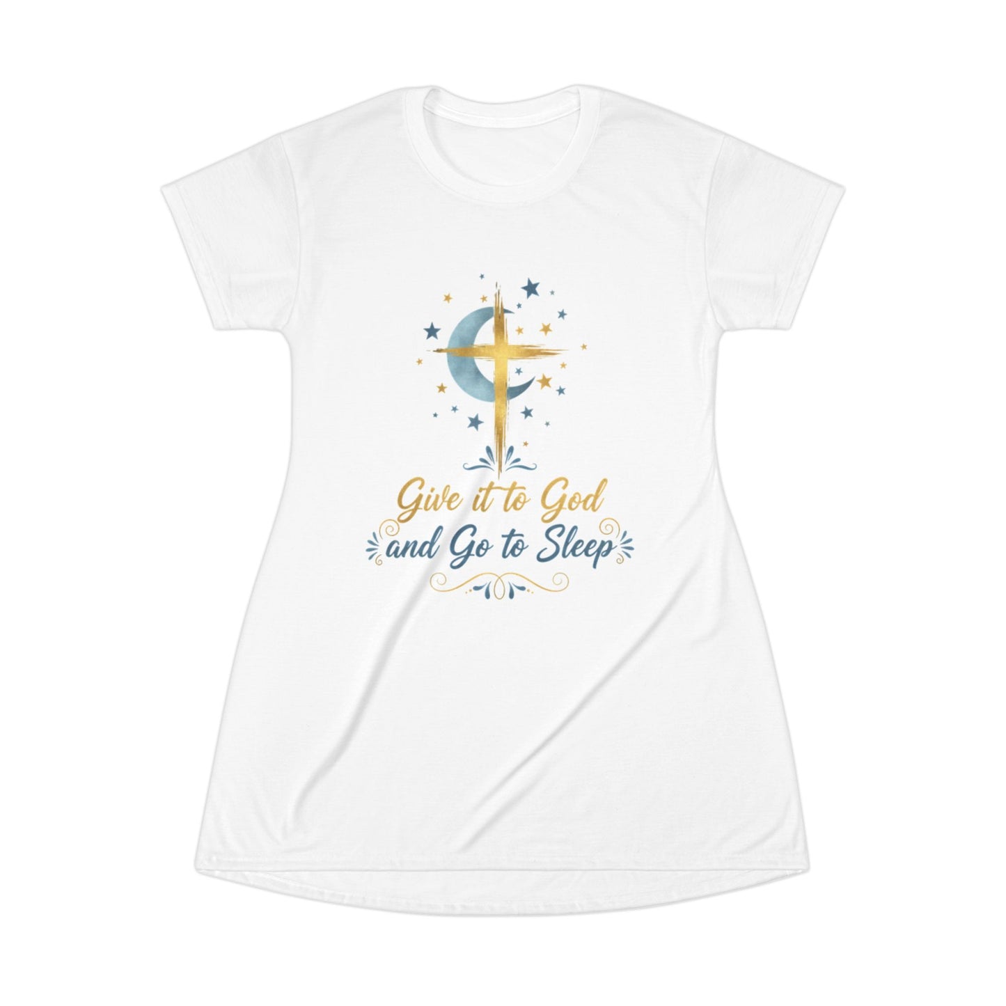 Christian Nightwear T-Shirt Dress - "Give it to God and Go to Sleep"