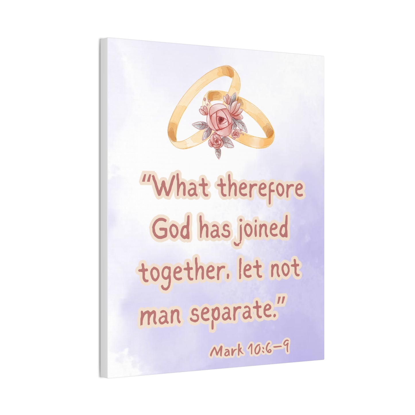 Wedding Scripture Canvas – "What therefore God has joined together" (Mark 10:6–9)