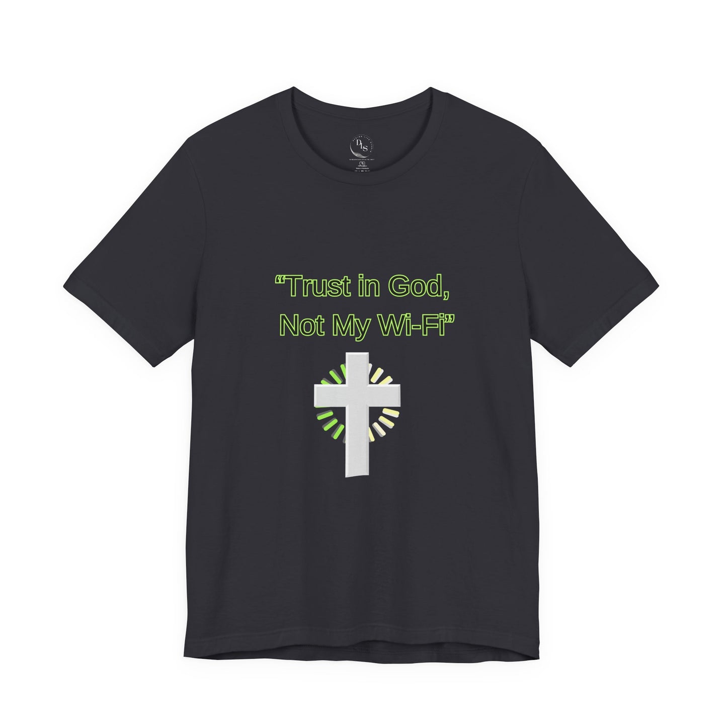 Trust in Jesus not my Wifi Jersey Short Sleeve Tee