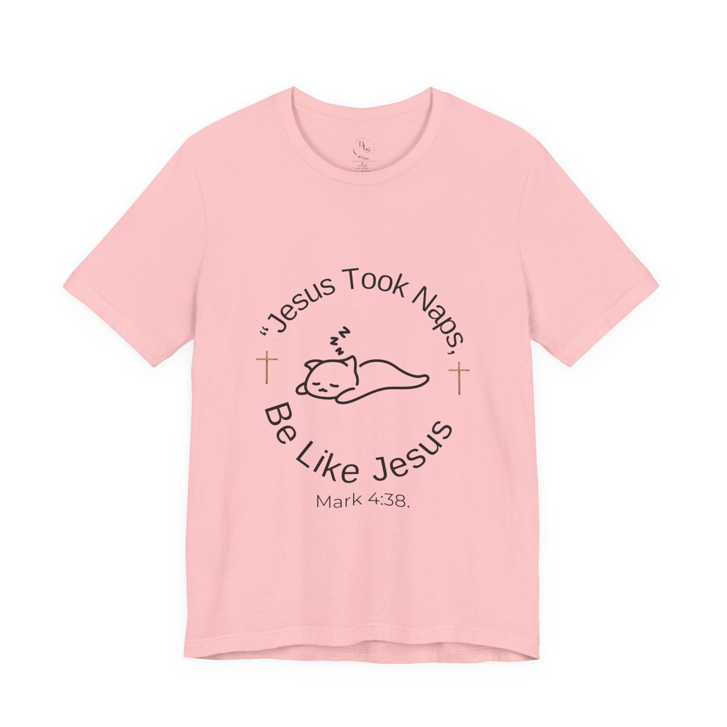 Jesus took naps be like Jesus humerous t shirt