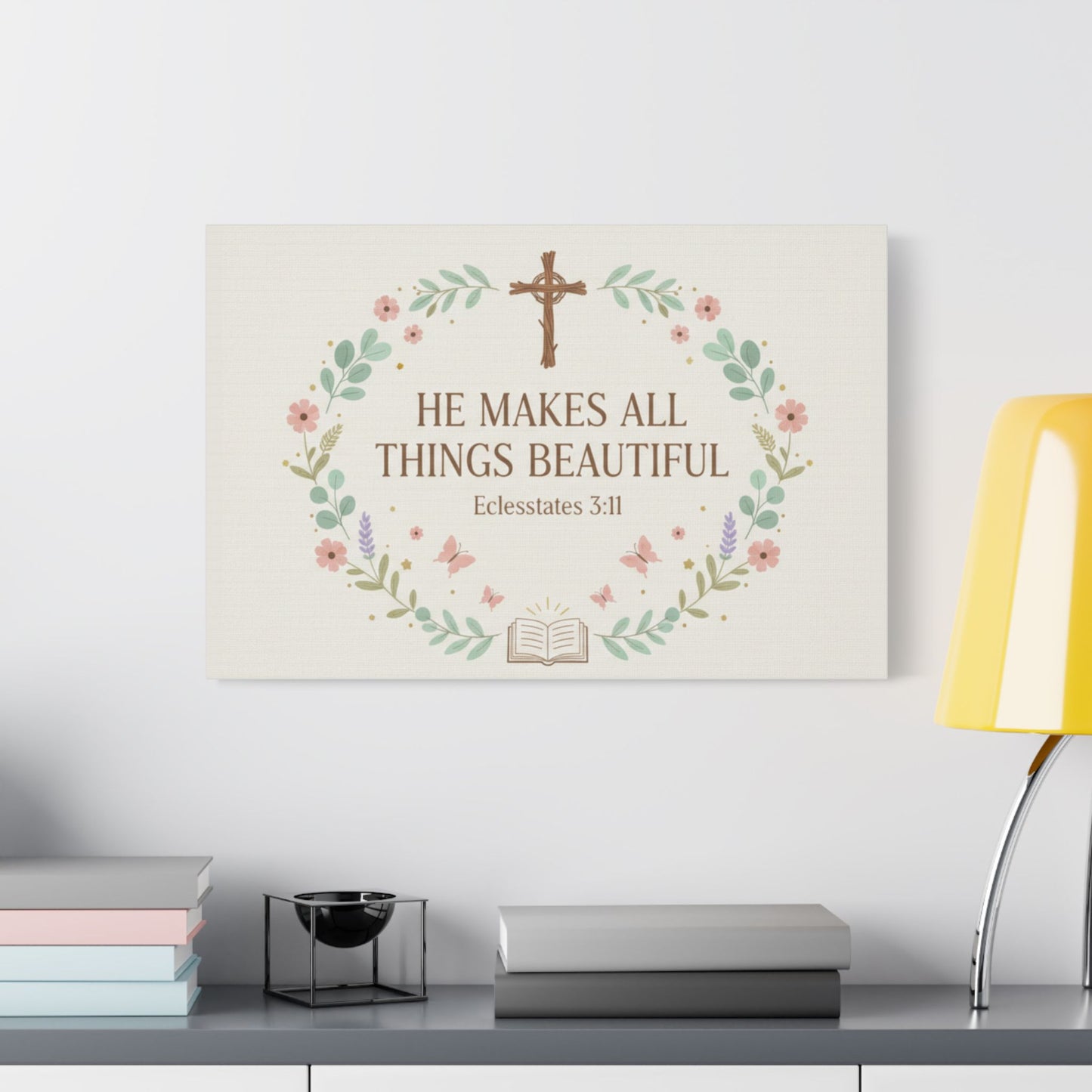 He Makes All Things Beautiful Satin Canvas Wall Art (Ecclesiastes 3:11)